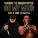 On My Mind feat A Game Single
