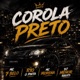 Corola Preto feat MC Morena Single