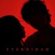 ETERNIDAD Single
