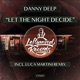 Let the Night Decide feat John B Single