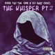 The Whisper Pt 2 Single