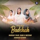 Ata Hai Badshah Single