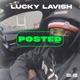 Lucky Lavish Posted Freestyle Single
