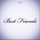 Best Friends Single