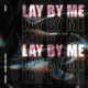 Lay By Me Single