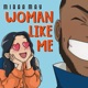 Woman Like Me Single