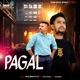 Pagal Single