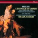 Berlioz L Enfance du Christ