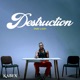 Destruction Pt 3 EP