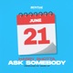 Ask Somebody Single