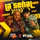 La Señal feat Mak Donal Single