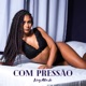 Com Pressão Single