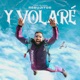 Y Volaré Single