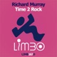 Time 2 Rock Single