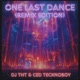 One Last Dance Remix Edition EP
