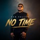 No Time Single