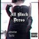 All Black Dress feat Spitz Single