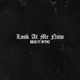Look At Me Now Single