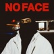 No Face Single