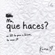 que haces Single