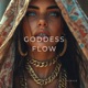 Goddess Flow Single