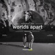 Worlds Apart Single