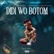 Didi Wo Botom feat Kojo Luda Jhigalockwood Ibiza Single