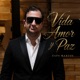 Vida Amor Y Paz Single