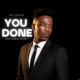 You done Single