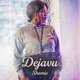 Dejavu Single