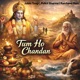 Tum Ho Chandan Single
