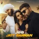 J B JATT BAHMAN Single