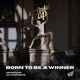 Born to be a Winner Single