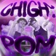 Chighi Pom Single