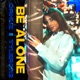 Be Alone Single
