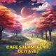 Cafe Steam feat olitave Single