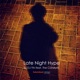Late Night Hype feat The Catalysts Single