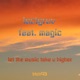 Let the Music Take You Higher feat Magic EP