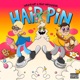 Hair Pin feat Billy Marchiafava Single