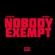 Nobody Exempt feat Cannon Single