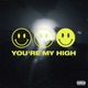 You re My High Single
