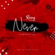 Never Freestyle Single