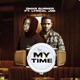 My Time feat Lyrical Joe Single