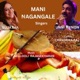Mani Nagangale Single