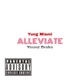 Alleviate feat Young Drako Single