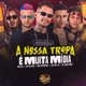 A Nossa Tropa É Muita Mídia feat MC Lil Single
