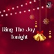 Ring The Joy Tonight Single