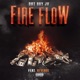Fire Flow feat Revenue Single