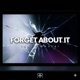 Forget About IT Instrumental Single