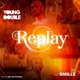 Replay Single feat SMILE Single